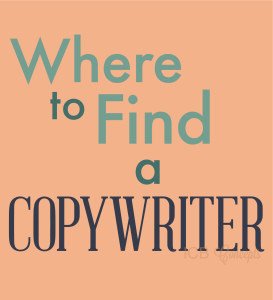 Where to find a copywriter for your small business.