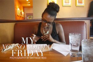 My Not So Normal Friday