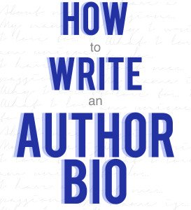 How To Write an Author Bio