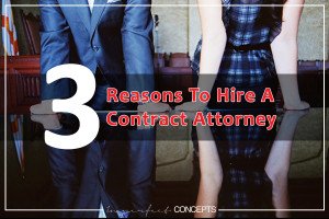 3 Reasons To Hire A Contract Attorney