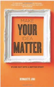 Make Your Idea Matter by Berandette Jiwa