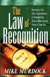 The Law of Recognition by Mike Murdock