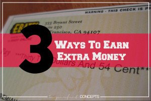3 Ways To Earn Extra Money