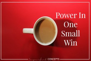 Power In One Small Win