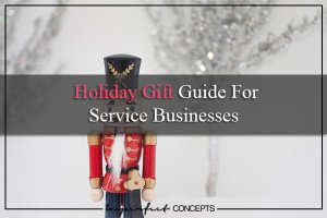 Holiday Gift Guide For Service Businesses #imperfectconcepts