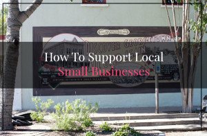 How To Support Local Small Businesses