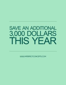 Save An Additional $3,000 Dollars This Year