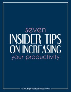 seven insider tips on increasing #imperfectconcepts