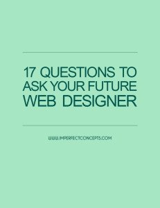 17 Questions To Ask Your Future Website Designer