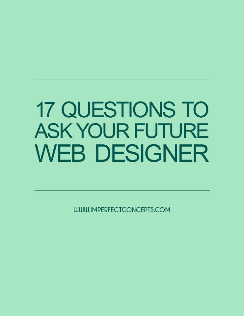 17 Questions To Ask Your Future Website Designer