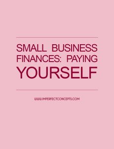 Small Business Finances Paying Yourself