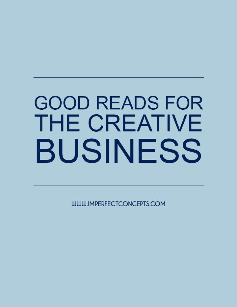Good Reads For The Creative Business