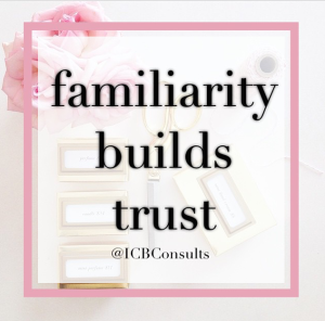 familiarity builds trust ICBConsults