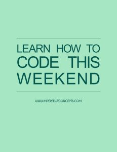 Several online platforms and workshops focused on teaching you how to code