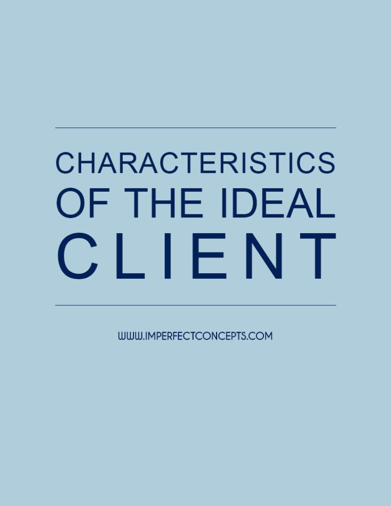 4 Ways To Help Establish Your Ideal Client Characteristics