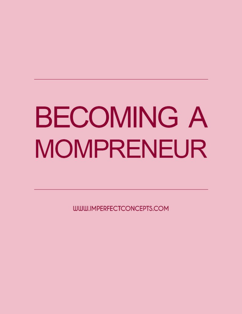 Becoming a Mompreneur
