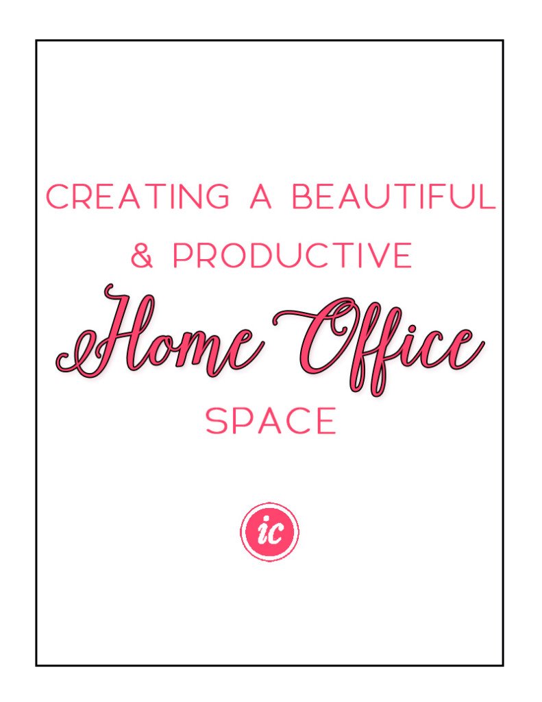 Creating a beautiful and productive home office space for creative business owner