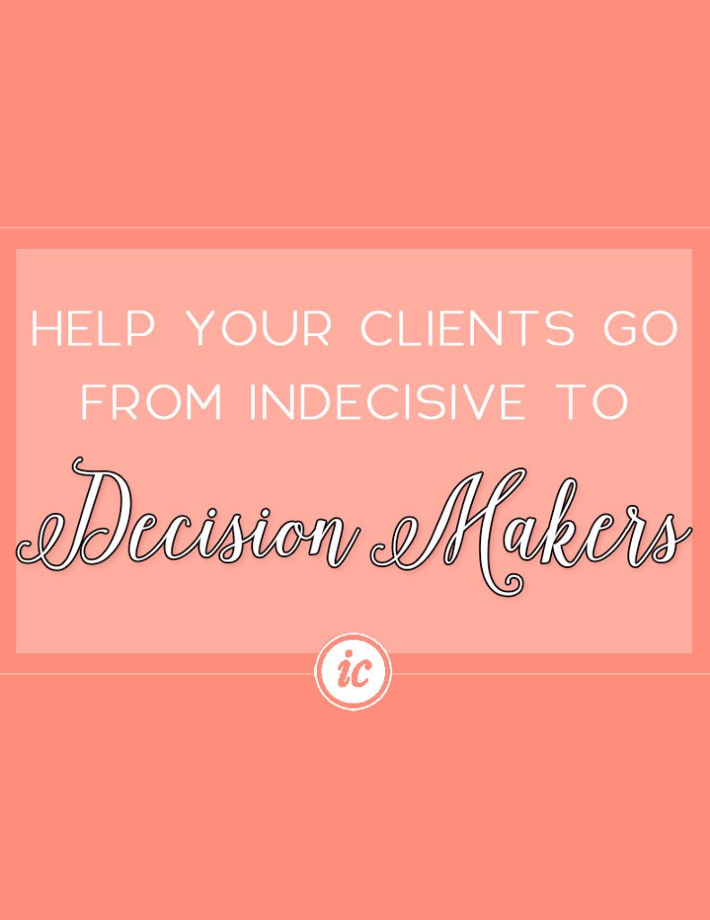 Sharing insight on how you can teach your clients on becoming decision makers.