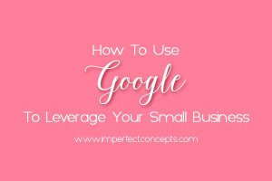 Utilizing several of Googles programs to help your small business grow.