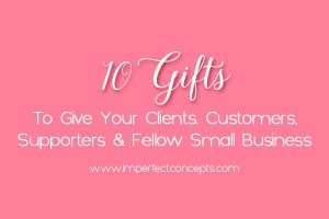 Sharing great gift options to give your supporters, clients, friends and fellow small business owners.