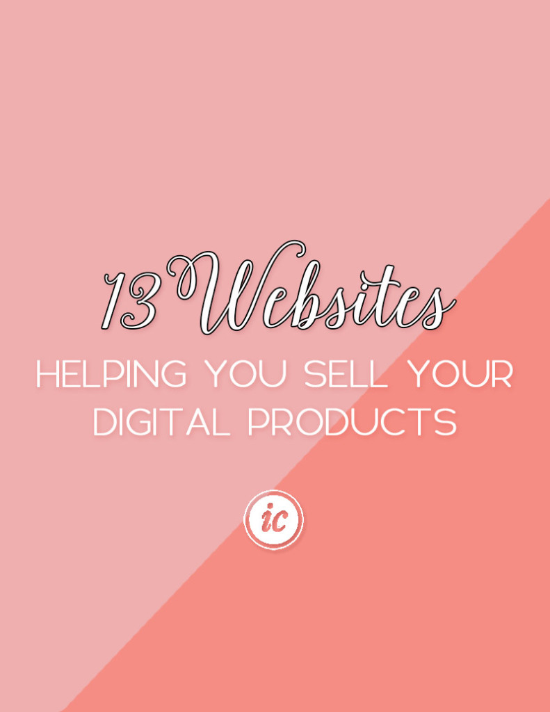 The best online platforms to sell your digital products online. | Imperfect Concepts #smallbiz #digitalproducts #ebooks #ecourses