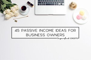 Breaking down passive income ideas for people in beauty, graphic design, wedding, and several business industries.
