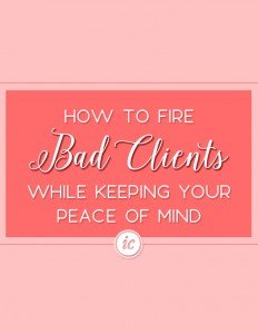 Preparing yourself to fire bad clients and making sure you're okay emotionally during the process. | Imperfect Concepts #SmallBusiness #clients #advice