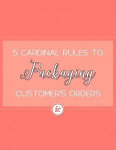 Sharing the do's and don'ts of packaging customer's order to ship from your small business. | Imperfect Concepts #SmallBusiness #Shipping #CustomerService