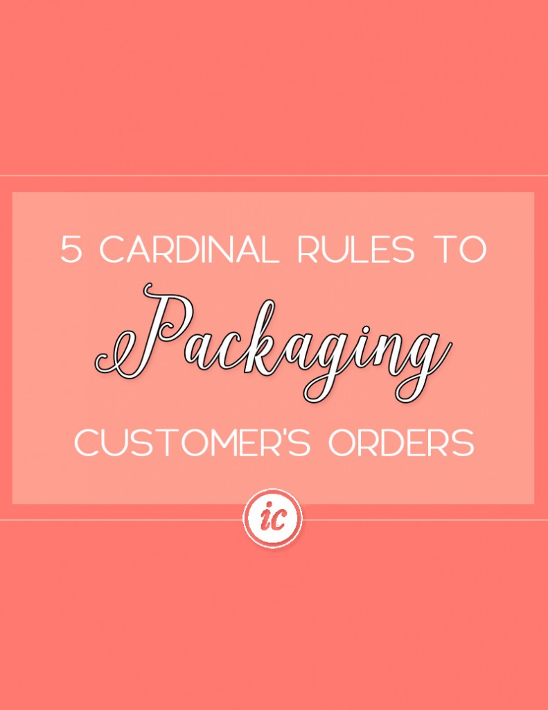 Sharing the do's and don'ts of packaging customer's order to ship from your small business. | Imperfect Concepts #SmallBusiness #Shipping #CustomerService