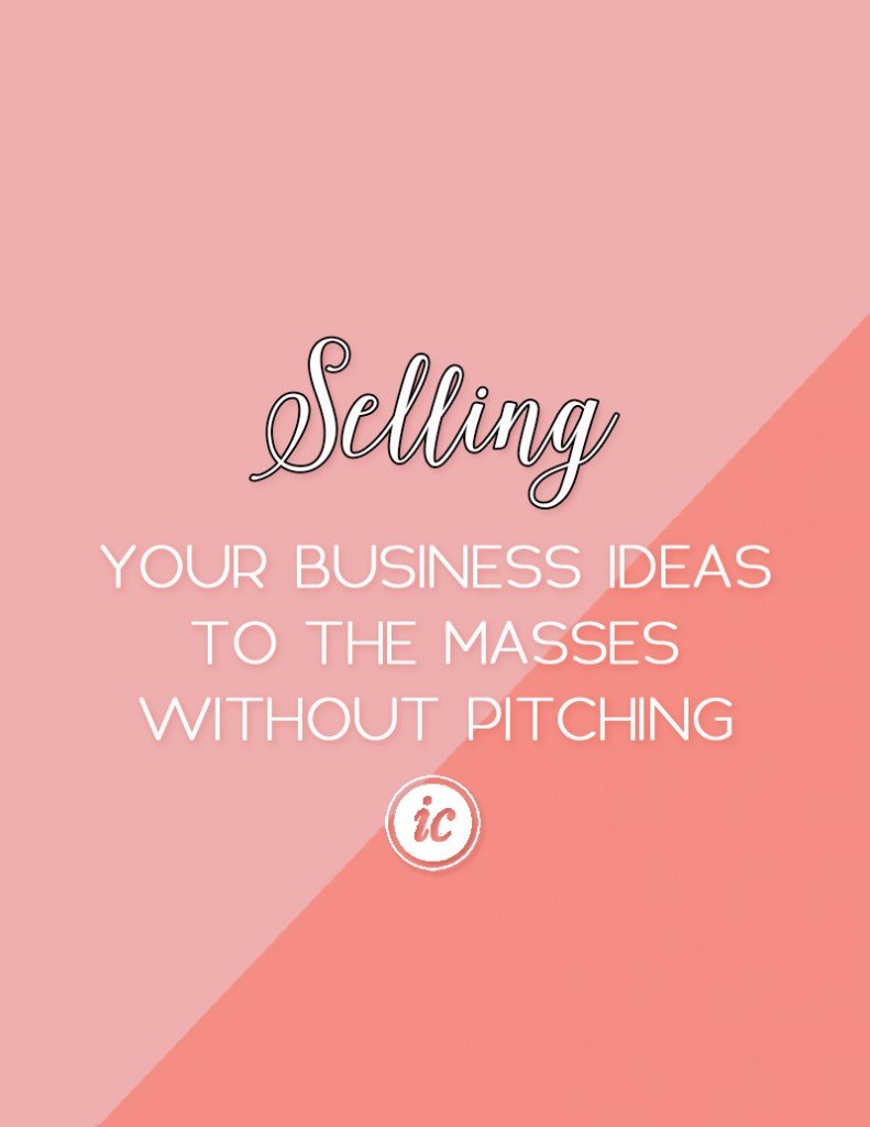 Learn how to sell yourself without being an endless advertisement or pitching session. | Imperfect Concepts #SmallBusiness