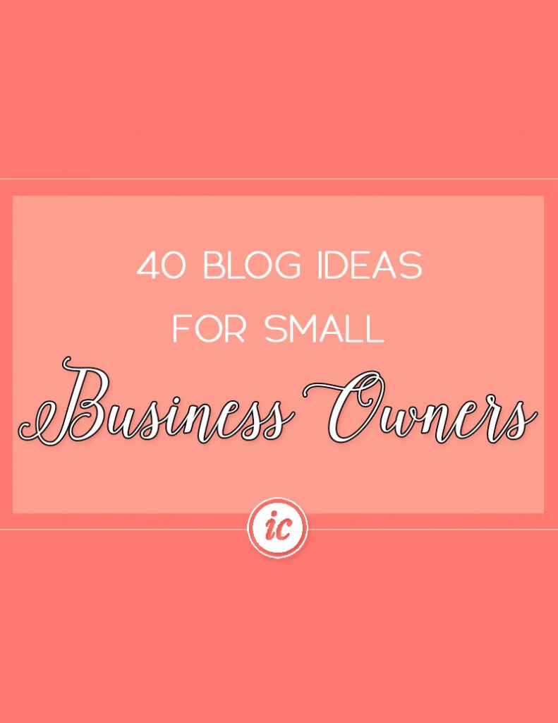 Sharing amazing blog ideas for small business owners to write about. | Imperfect Concepts #smallbusiness #entrepreneur #womeninbusiness #blogging