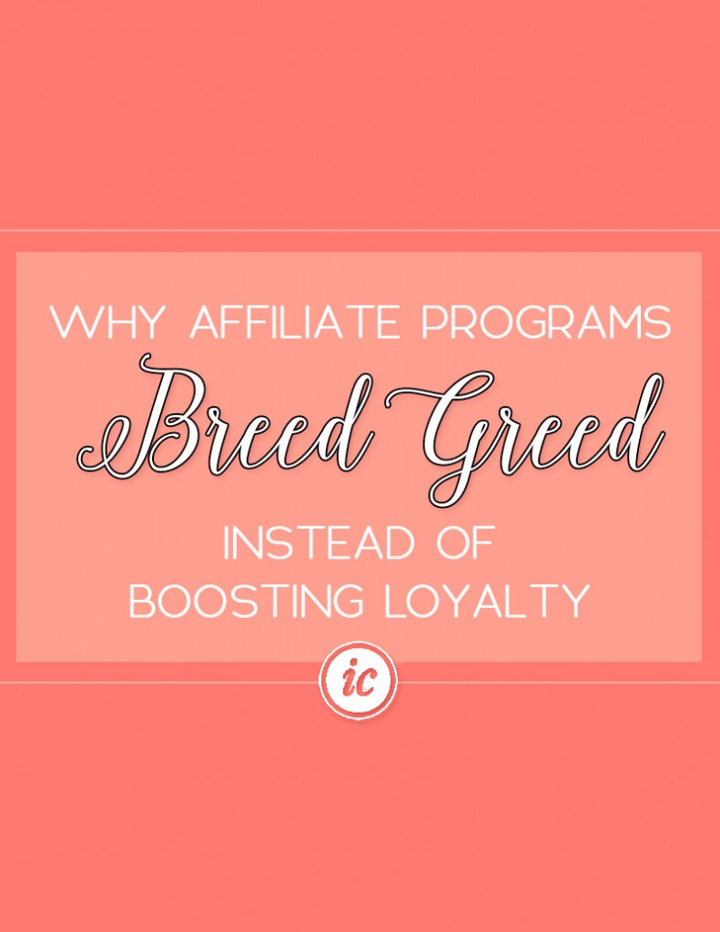 Affiliate programs are fostering greed verse helping others find things they really need. | Imperfect Concepts #smallbusiness #womeninbusiness #entrepreneur #affiliateprograms