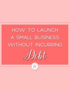 A very detail look on how you can launch a business without occurring small business debt. | Imperfect Concepts #smallbusiness #debt #finances