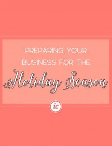 Insider guide on how you can make sure your small business is prepared for this upcoming holiday season. | Imperfect Concepts #smallbusiness #blogging #blog #holidayseason