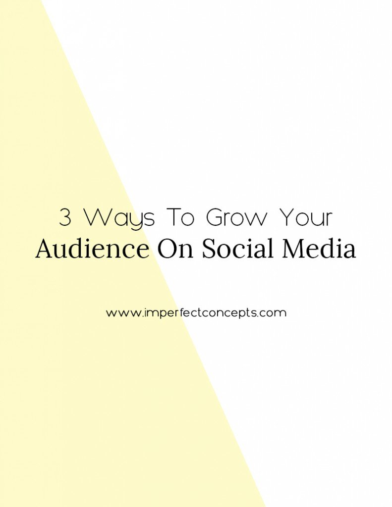 Growing an honest and engaged audience on social media is a mixture of several parts and I am sharing some with you today. | Imperfect Concepts #socialmedia #blogging #smallbusiness
