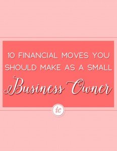 Comprehensive financial moves all women small business owners should make to align their business with success. | Imperfect Concepts #smallbusiness #finances #money
