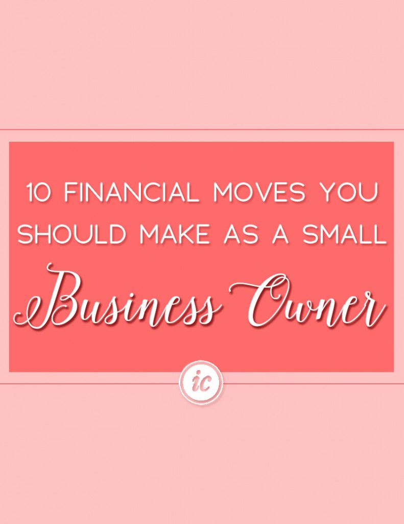 Comprehensive financial moves all women small business owners should make to align their business with success. | Imperfect Concepts #smallbusiness #finances #money 