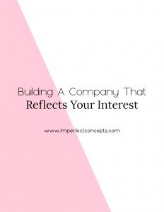 Your business doesnt need to be trendy to be successful. It needs to reflect your interest and passions. | Imperfect Concepts #smallbusiness #womeninbusiness #blogging #blog