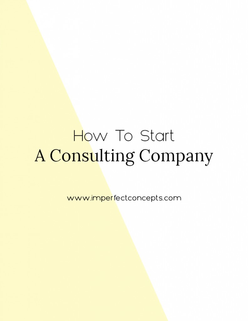 5 steps on how to launch your own consulting company. | Imperfect Concepts #smallbusiness #blogging #blog 