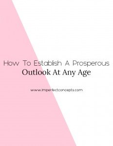 Building wealth is important no matter your age, learn how you can change your current circumstances. | Imperfect Concepts #blogging #success #smallbusiness #wealth
