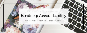 Roadmap accountability services