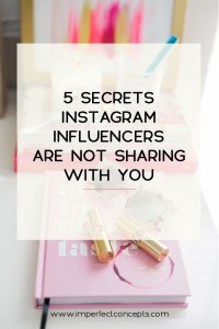 Five Secrets Instagram Influencers Are Not Sharing With You