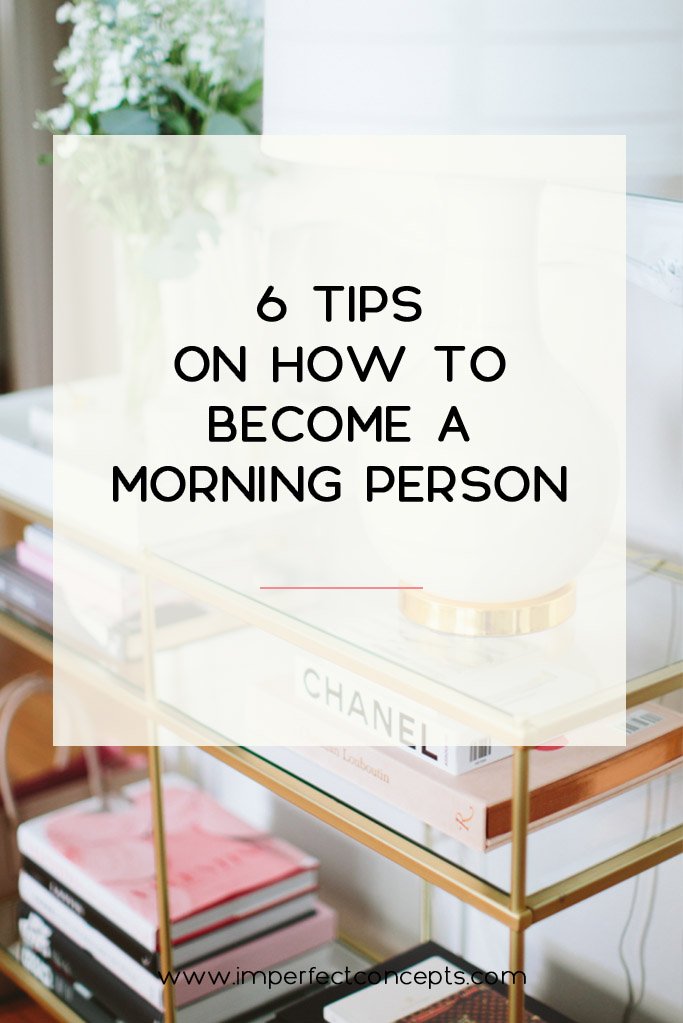 Very practical tips on how you can wake up with enthusiasm each day. | Imperfect Concepts