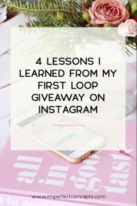 Sharing insider information on all things instagram loop giveaways. | Imperfect Concepts #instagram #loopgiveaway #blogger #smallbusiness