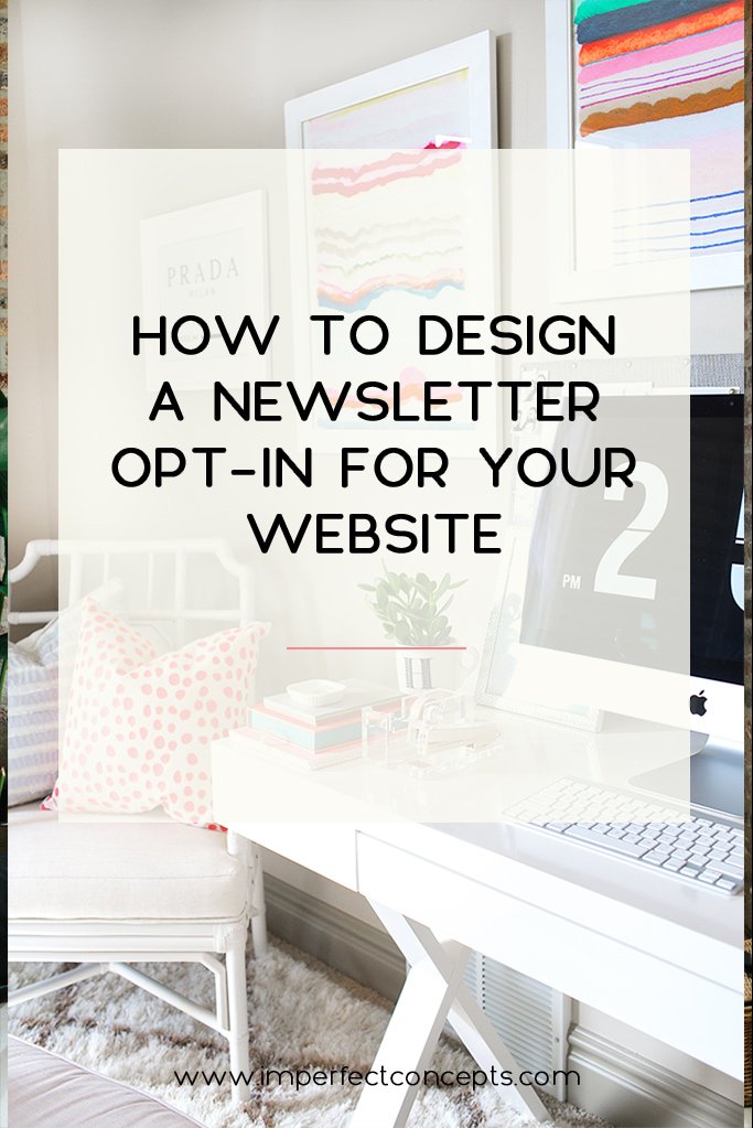 3 Tips on styling a visually appealing opt in for your website. | Imperfect Concepts #blogging #graphic #design #email #marketing