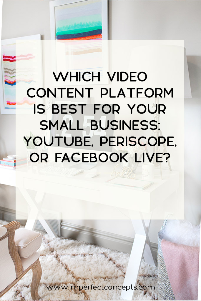 Learn the difference between Youtube, Periscope and Facebook Life. | Imperfect Concepts #blogging #vlogging #youtube #periscope #facebooklive