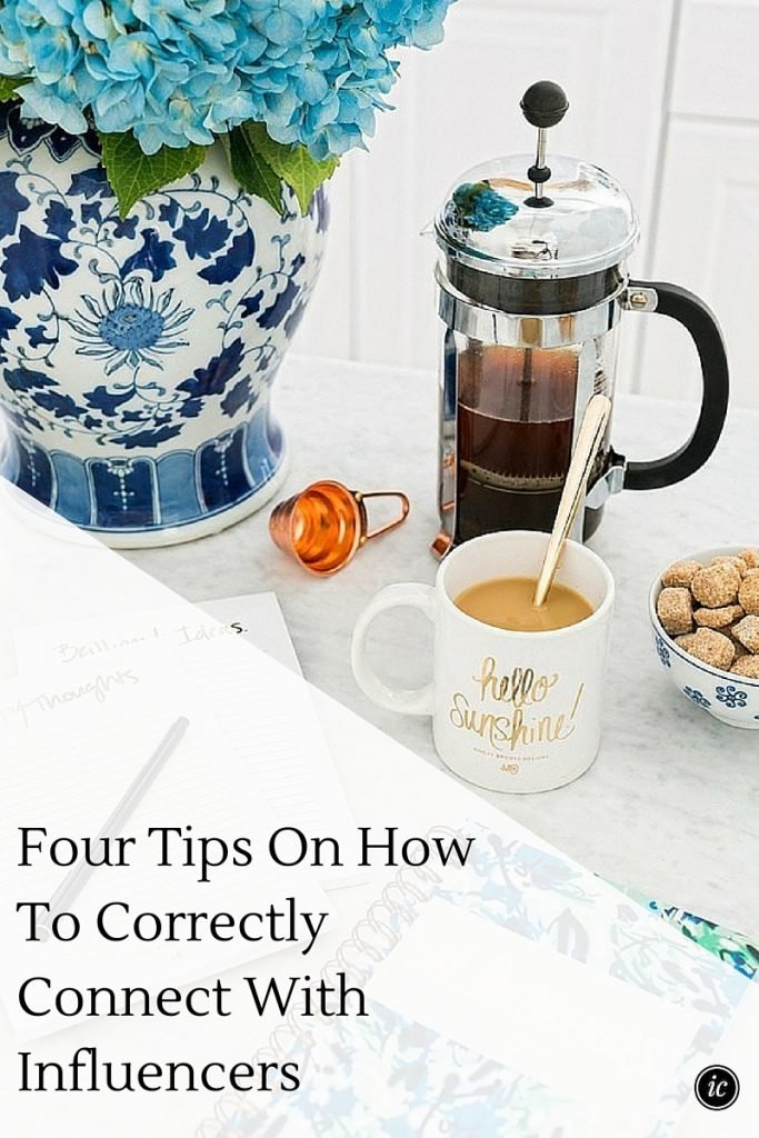 If you really want to connect with the top influencers in your industry these four tips are a must. | Imperfect Concepts
