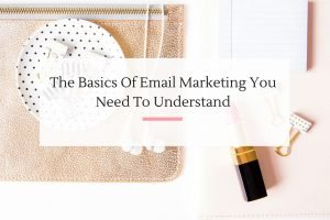 4 Insider Tips on how to slay your email marketing campaigns with ease. | Imperfect Concepts