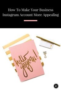 5 Steps on how you can update your business instagram to be more engaging and user friendly. | Imperfect Concepts
