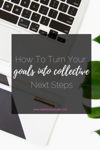 4 tips to help you actually create process and move forward with your goals.